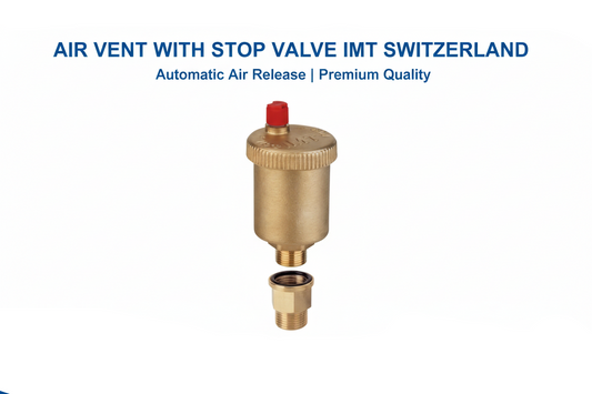 Air Vent with Stop Valve IMT Switzerland - Professional Product Listing