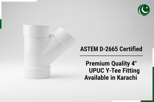 ASTM D-2665 Certified - Premium Quality 4" UPVC Y-Tee Available in Karachi
