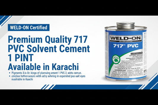 WELD-ON Certified Premium Quality 717 PVC Solvent Cement Available in Karachi