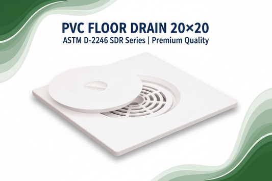 PVC Floor Drain 20×20 Banner - ASTM D-2246 SDR Series Premium Quality