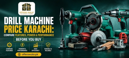 Drill Machine Price Karachi: Compare Features, Power & Performance Before You Buy