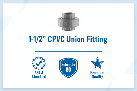 CPVC Union Fitting - ASTM SCH-80 Schedule 80 Premium Quality