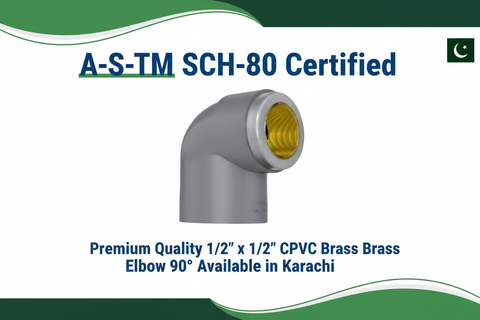 ASTM SCH-80 Certified - Premium Quality 1/2" x 1/2" CPVC Brass Elbow 90° Available in Karachi