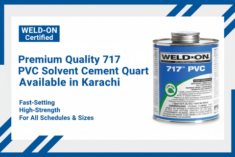 WELD-ON Certified Premium Quality 717 PVC Solvent Cement Available in Karachi