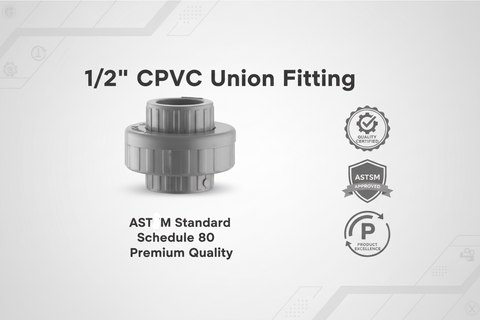 CPVC Union Fitting - ASTM SCH-80 Schedule 80 Premium Quality