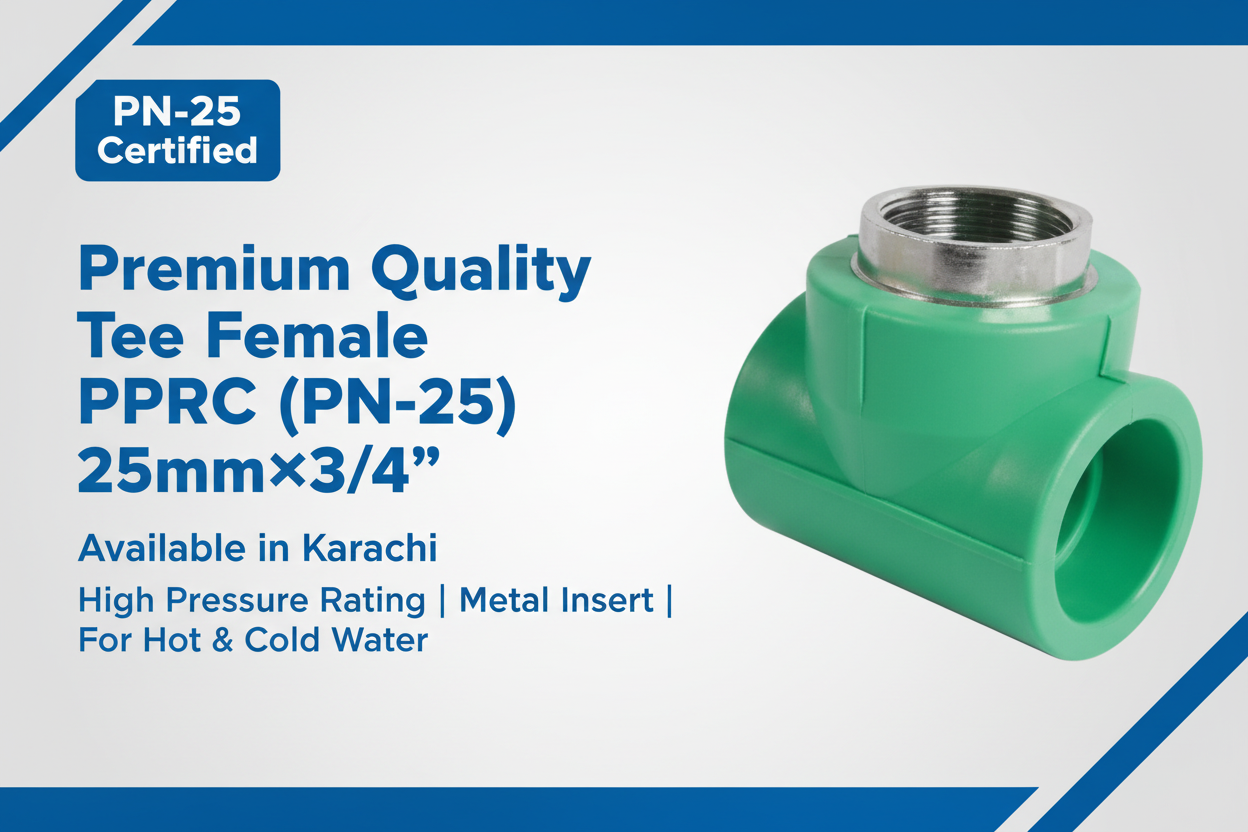 Tee Female PPRC PN-25 25mm×3/4 inch Premium Quality Available in Karachi