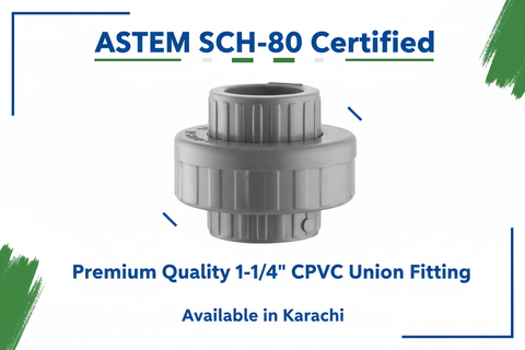 ASTM SCH-80 Certified - Premium Quality 1-1/4" CPVC Union Available in Karachi