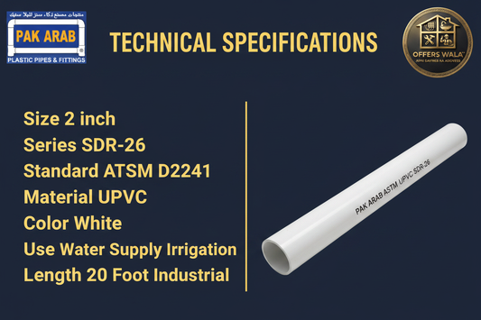 Pak Arab UPVC Pipe 2 inch SDR-26 White Technical Specifications