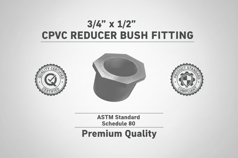 CPVC Reducer Bush Fitting - ASTM SCH-80 Schedule 80 Premium Quality