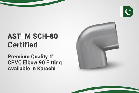 ASTM SCH-80 Certified - Premium Quality 1" CPVC Elbow 90 Available in Karachi