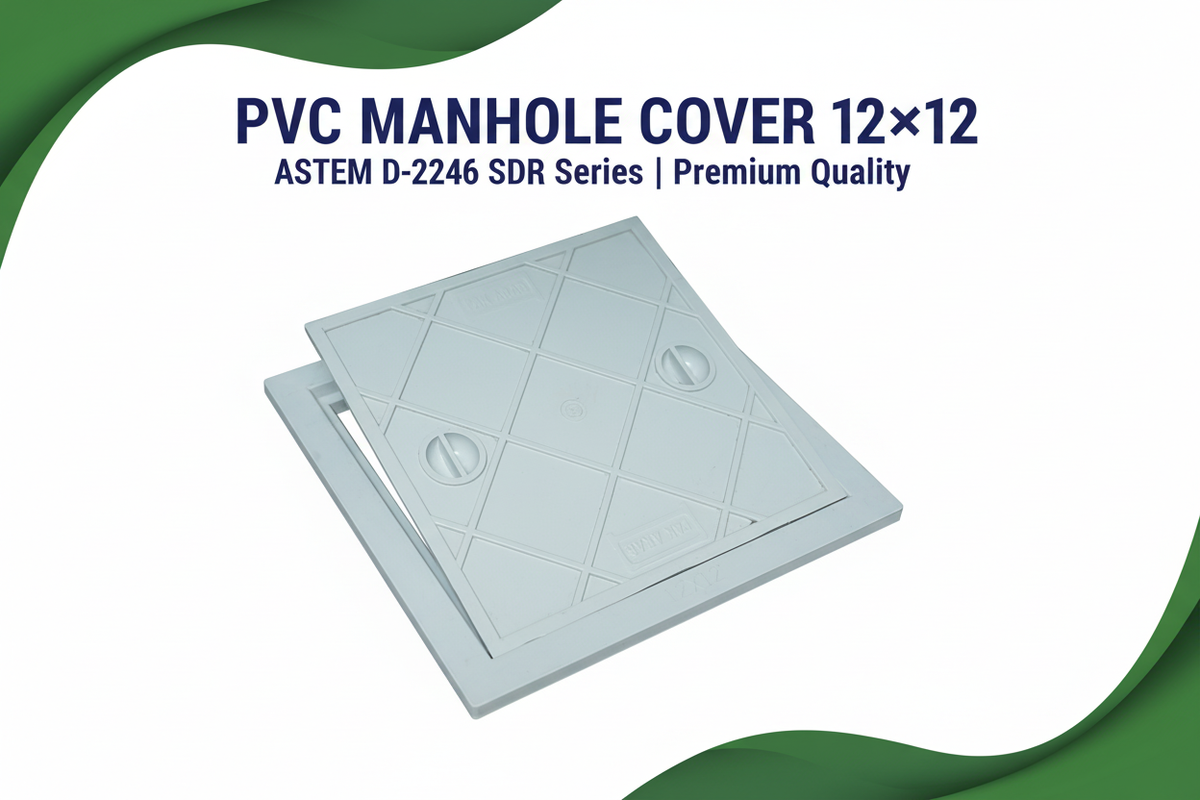 PVC Manhole Cover 12×12 Banner - ASTM D-2246 SDR Series Premium Quality