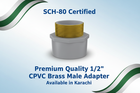 SCH-80 Certified - Premium Quality 1/2" CPVC Brass Male Adapter Available in Karachi