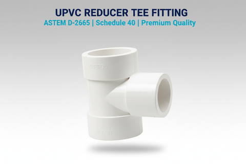 UPVC Reducer Tee Fitting - ASTM D-2665 Schedule 40 Premium Quality
