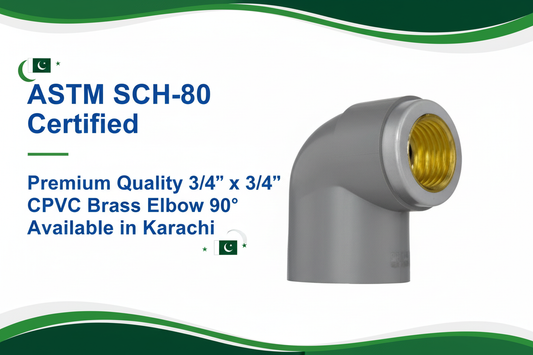 ASTM SCH-80 Certified - Premium Quality 3/4" x 3/4" CPVC Brass Elbow 90° Available in Karachi