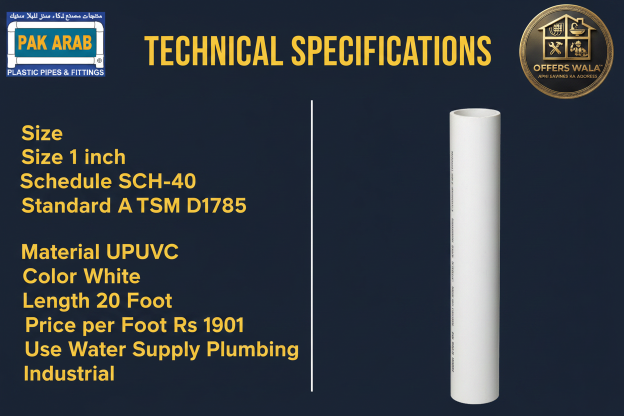 Pak Arab UPVC Pipe 1 inch SCH-40 White Technical Specifications