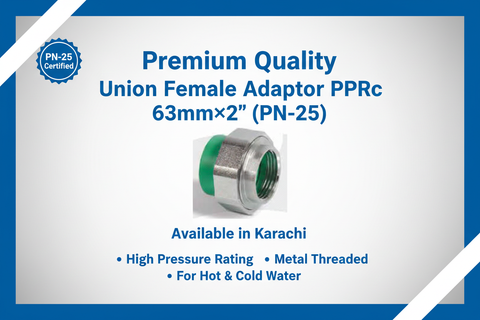 Union Female Adaptor PPRc 63mm×2" (PN-25) - Available in Karachi
