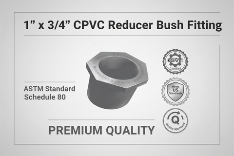 CPVC Reducer Bush Fitting - ASTM SCH-80 Schedule 80 Premium Quality