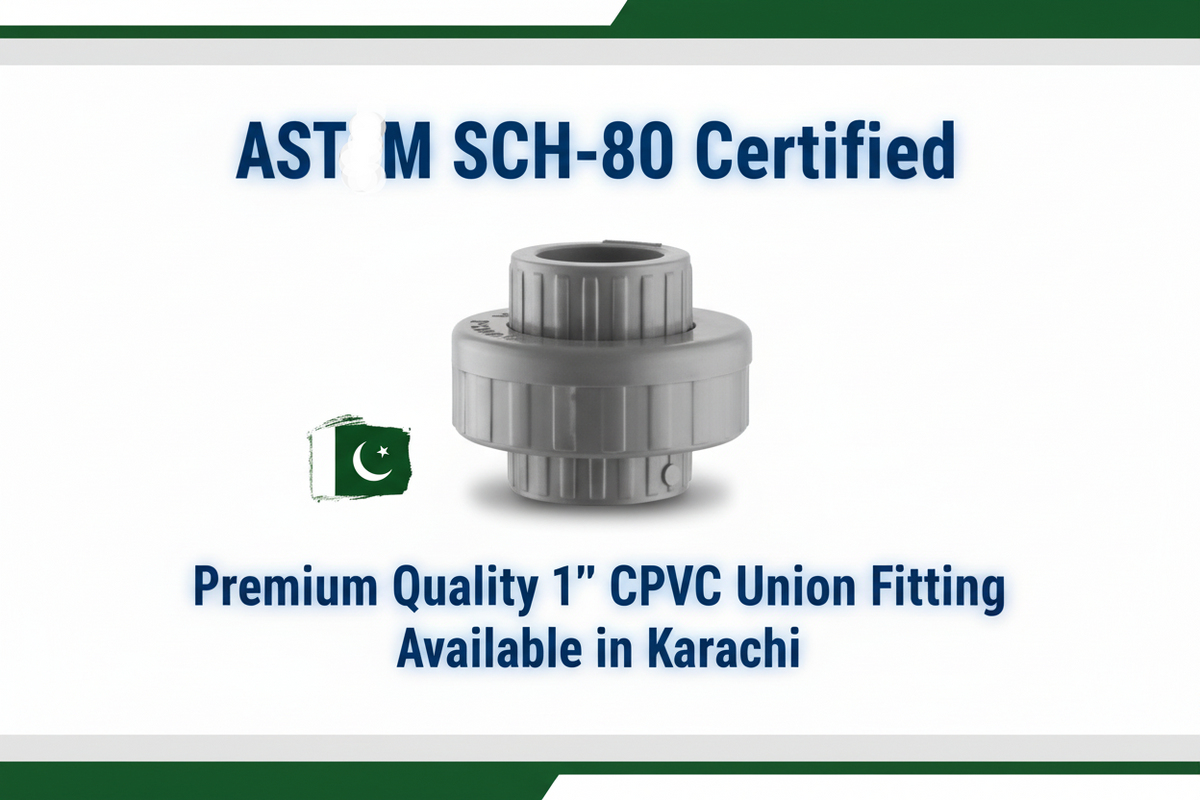 ASTM SCH-80 Certified - Premium Quality 1" CPVC Union Available in Karachi