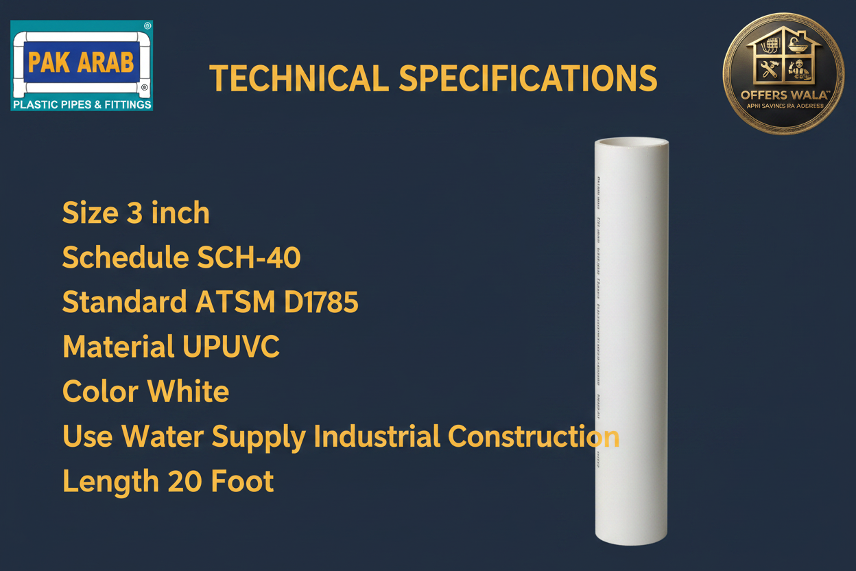 Pak Arab UPVC Pipe 3 inch SCH-40 White Technical Specifications