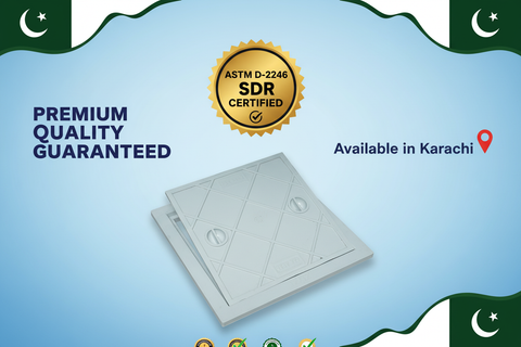 Premium Quality Guaranteed - ASTM D-2246 SDR Certified - Available in Karachi
