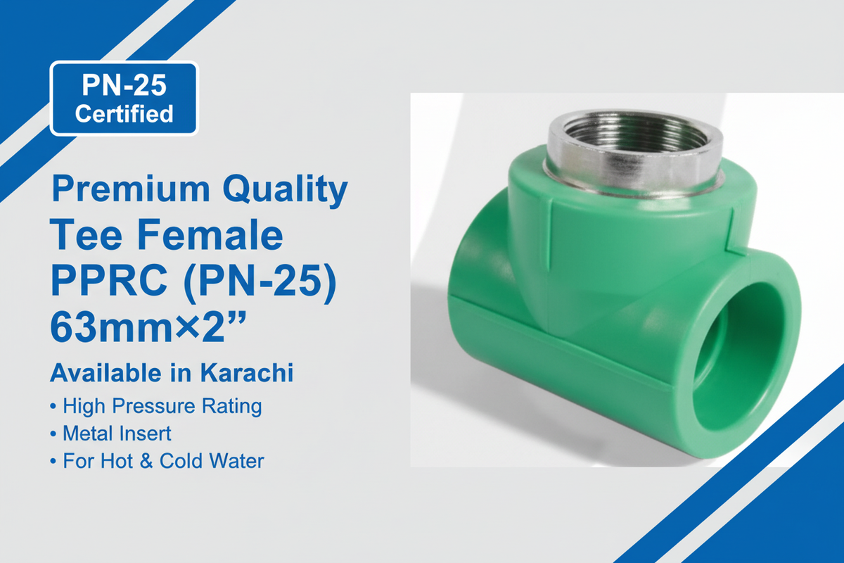 Tee Female PPRC PN-25 63mm×2 inch Premium Quality Available in Karachi