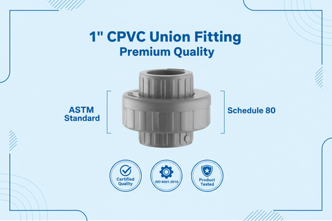 CPVC Union Fitting - ASTM SCH-80 Schedule 80 Premium Quality