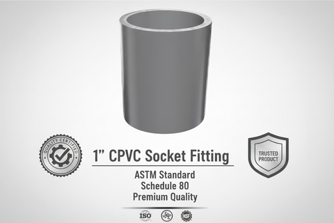 CPVC Socket Fitting - ASTM SCH-80 Schedule 80 Premium Quality
