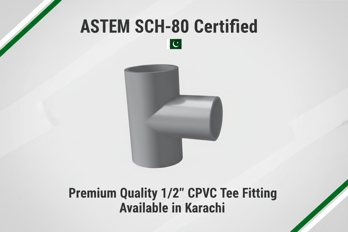 ASTM SCH-80 Certified - Premium Quality 1/2" CPVC Tee Available in Karachi
