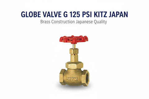 Globe Valve G (125 PSI) KITZ Japan - Brass Construction Japanese Quality
