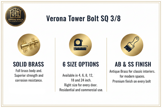Verona Tower Bolt SQ 3/8 – Features Panel